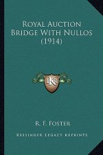 Royal Auction Bridge with Nullos (1914)