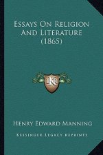 Essays on Religion and Literature (1865)