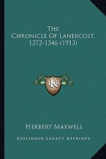 The Chronicle Of Lanercost, 1272-1346 (1913)