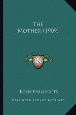 The Mother (1909) the Mother (1909)