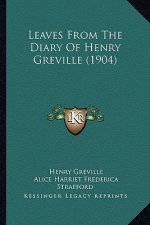 Leaves from the Diary of Henry Greville (1904)