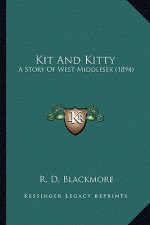Kit And Kitty: A Story Of West Middlesex (1894)