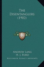 The Disentanglers (1902) the Disentanglers (1902)