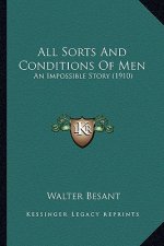 All Sorts and Conditions of Men: An Impossible Story (1910)