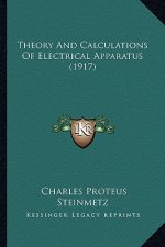 Theory and Calculations of Electrical Apparatus (1917)