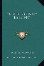 English Country Life (1910)
