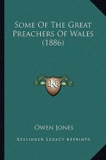 Some of the Great Preachers of Wales (1886)