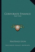 Corporate Finance: Part One: Capitalization; Part Two: Distributing Securities Part One: Capitalization; Part Two: Distributing Securitie