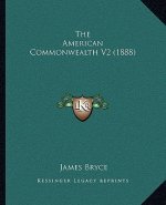 The American Commonwealth V2 (1888)
