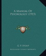 A Manual of Psychology (1915)