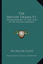 The British Drama V1: Comprehending the Best Plays in the English Language: Tragedies (1804)