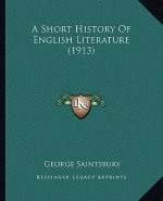 A Short History Of English Literature (1913)