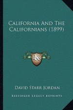 California and the Californians (1899)