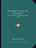 Description of Some New Fossil Shells: From the Tertiary of Petersburg, Virginia (1846)
