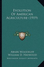 Evolution of American Agriculture (1919)