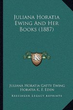 Juliana Horatia Ewing and Her Books (1887)