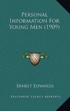 Personal Information for Young Men (1909)