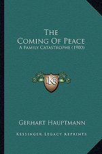 The Coming of Peace: A Family Catastrophe (1900)