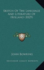 Sketch of the Language and Literature of Holland (1829)