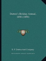 Dutton's Holiday Annual, 1890 (1890)