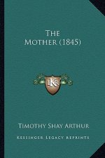 The Mother (1845)