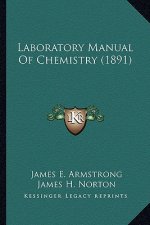 Laboratory Manual of Chemistry (1891)