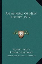 An Annual of New Poetry (1917)