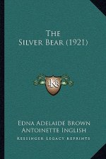 The Silver Bear (1921)