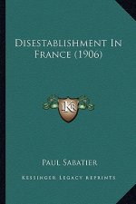 Disestablishment in France (1906)
