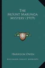 The Mount Marunga Mystery (1919)