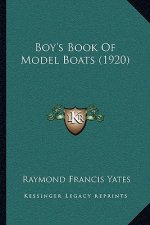 Boy's Book of Model Boats (1920)