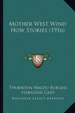 Mother West Wind How Stories (1916)