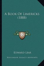 A Book of Limericks (1888)