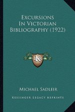 Excursions in Victorian Bibliography (1922)