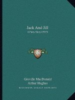 Jack And Jill: A Fairy Story (1913)
