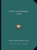 On the Art of Reading (1920)