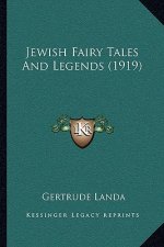 Jewish Fairy Tales and Legends (1919)