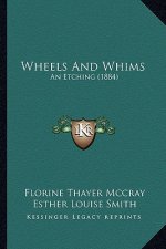 Wheels and Whims: An Etching (1884)