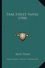 Park Street Papers (1908)