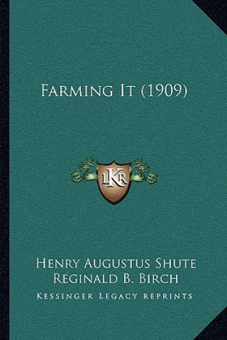 Farming It (1909)