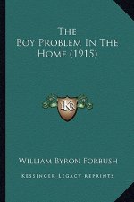 The Boy Problem in the Home (1915)