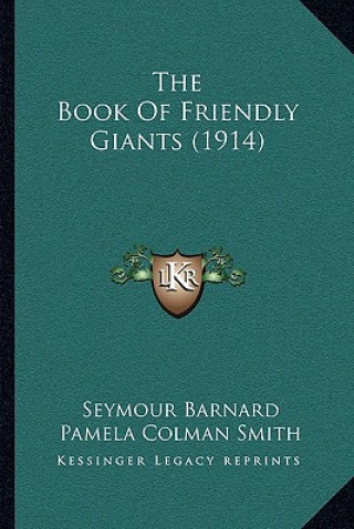 The Book of Friendly Giants (1914)