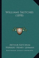 Williams Sketches (1898)