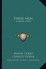 Three Men: A Novel (1902)