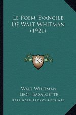 Le Poem-Evangile de Walt Whitman (1921)