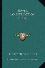 Sewer Construction (1908)