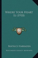 Where Your Heart Is (1918)
