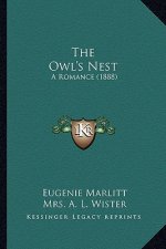 The Owl's Nest: A Romance (1888)