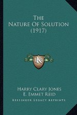 The Nature of Solution (1917)
