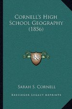 Cornell's High School Geography (1856)